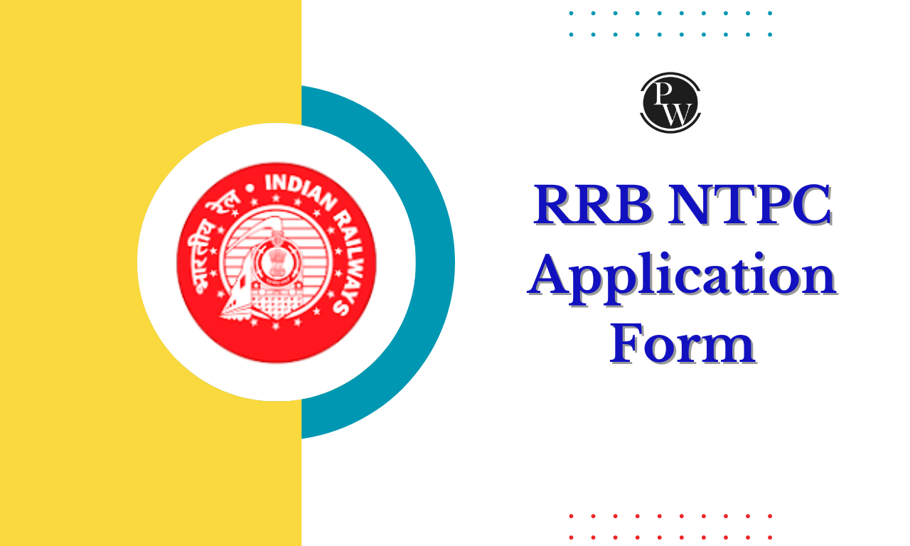 RRB NTPC Application Form 2024