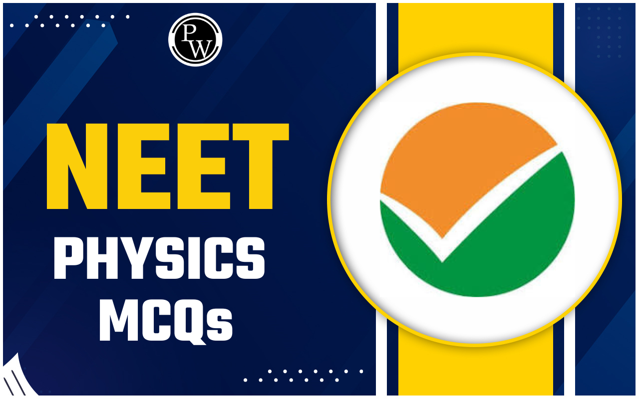 NEET Physics MCQ