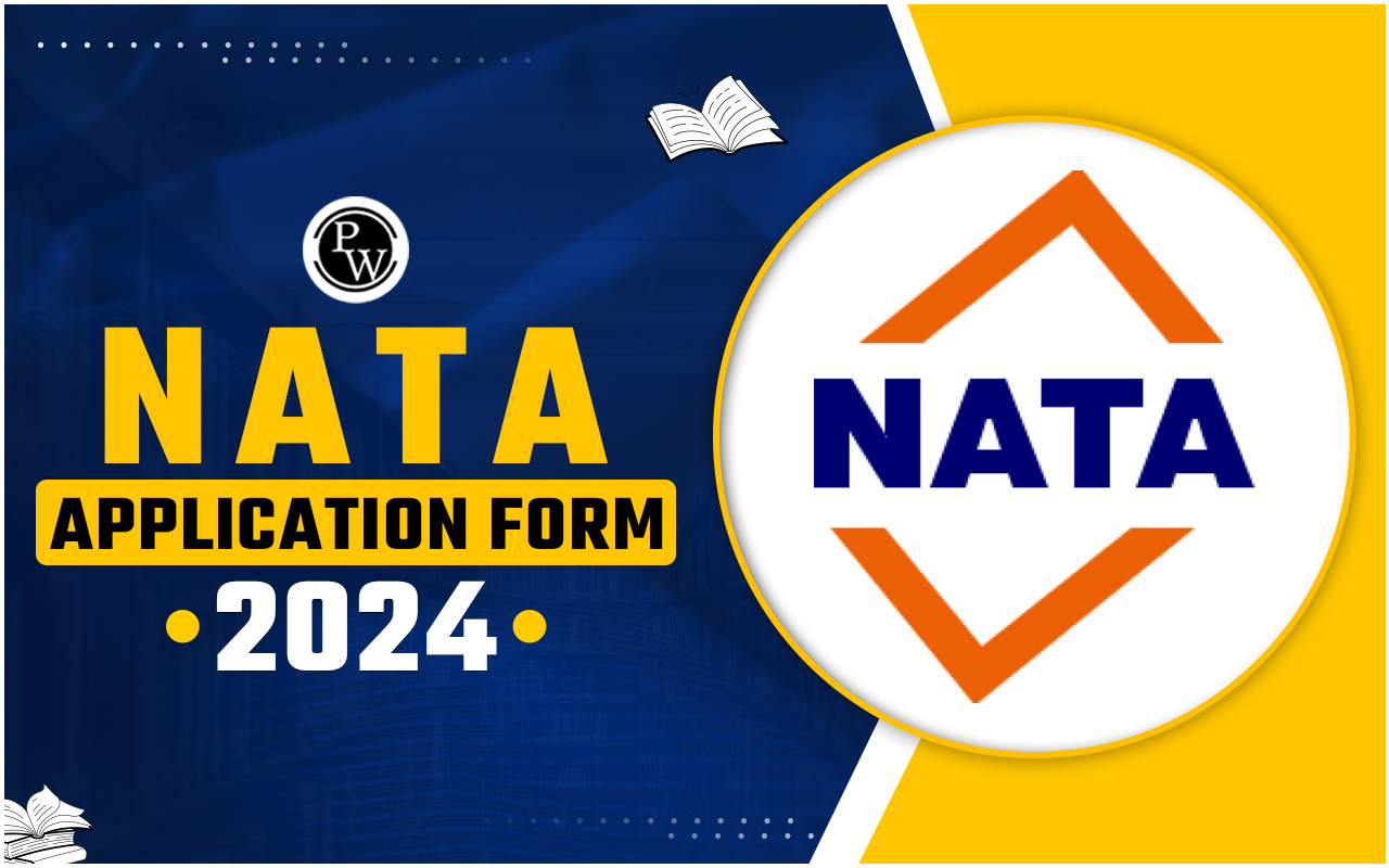 NATA Application Form 2024 Released