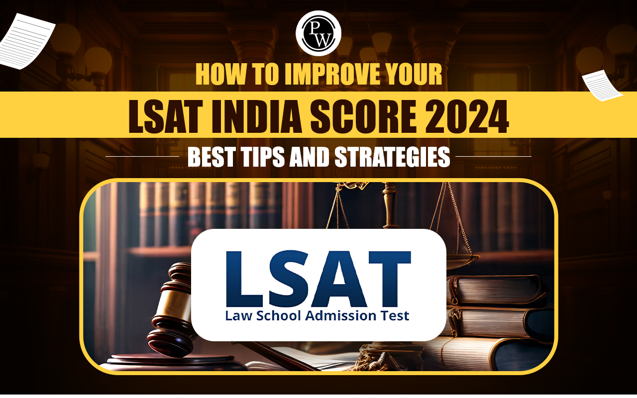 How To Improve Your LSAT India Score 2024