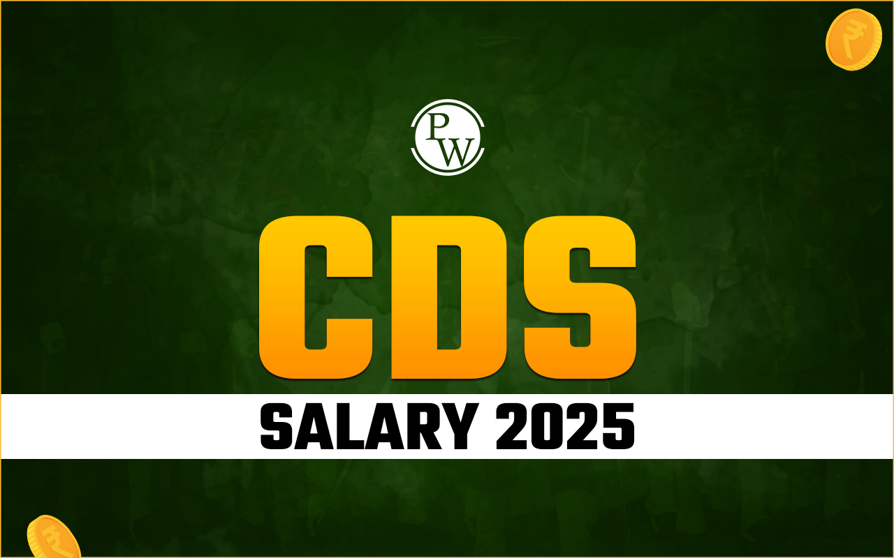 CDS Salary 2025