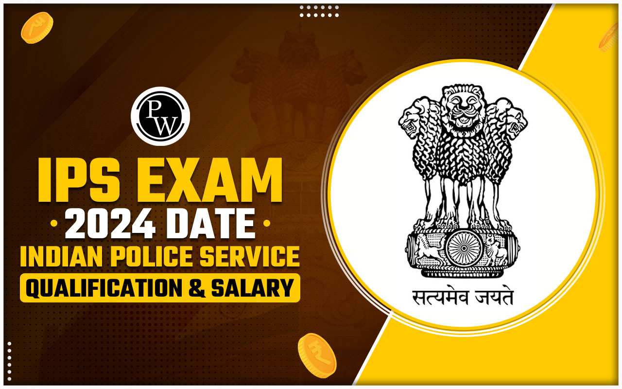 IPS Exam 2024