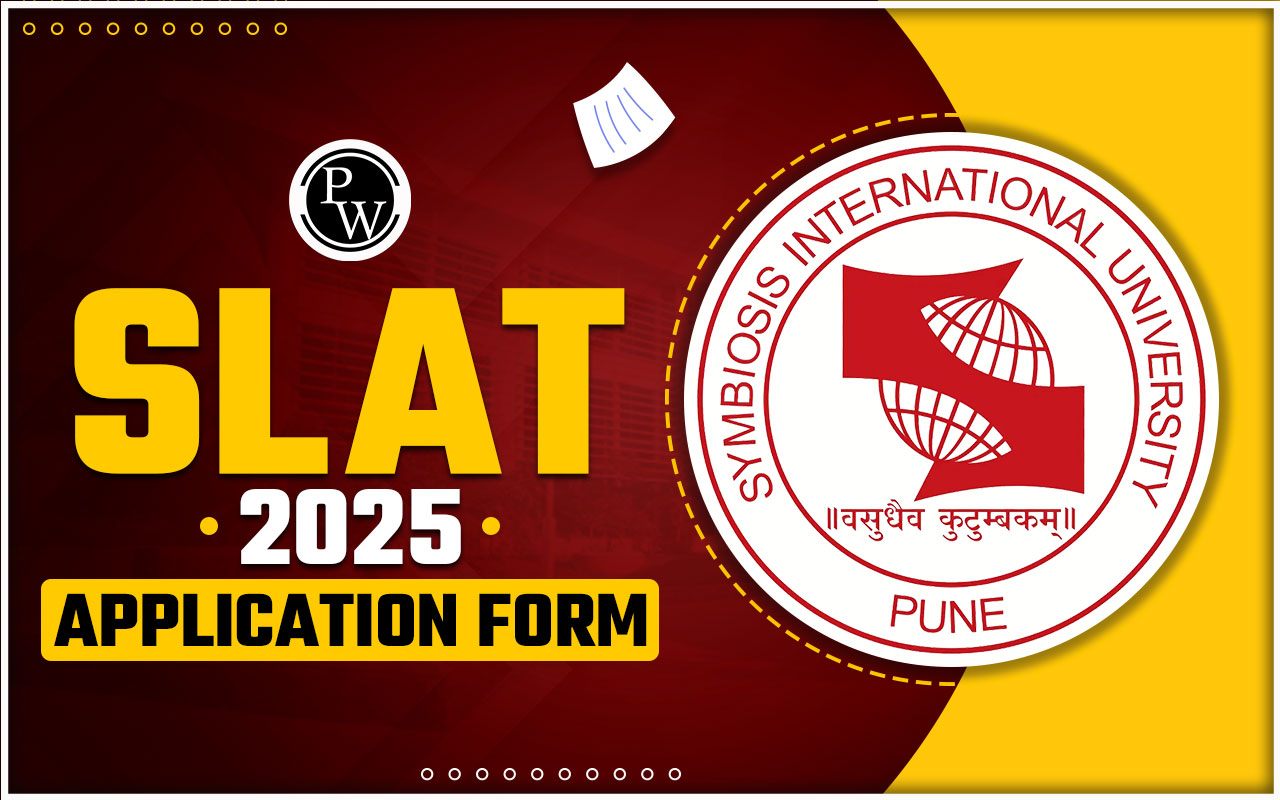 SLAT 2025 Application Form (15th August), Check Exam Date & Schedules, Answer Key (Soon)