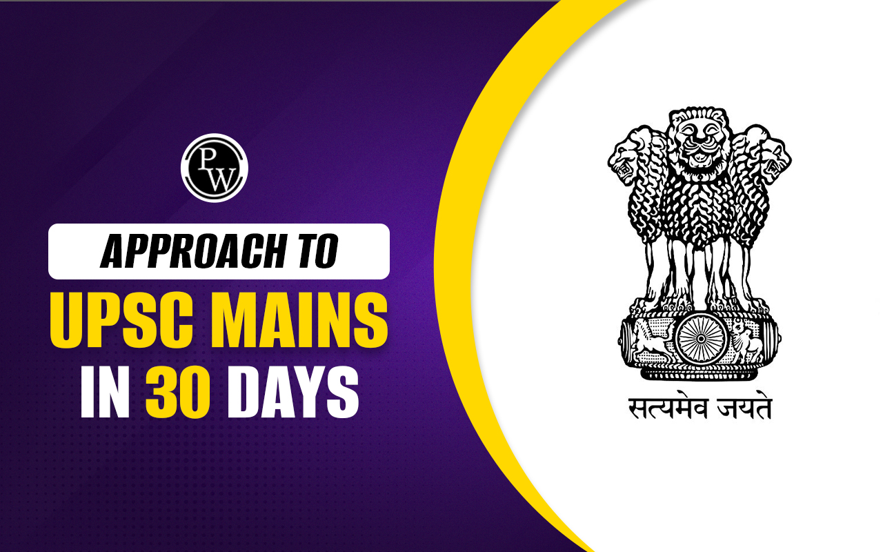 UPSC Mains prepare in 30 Days