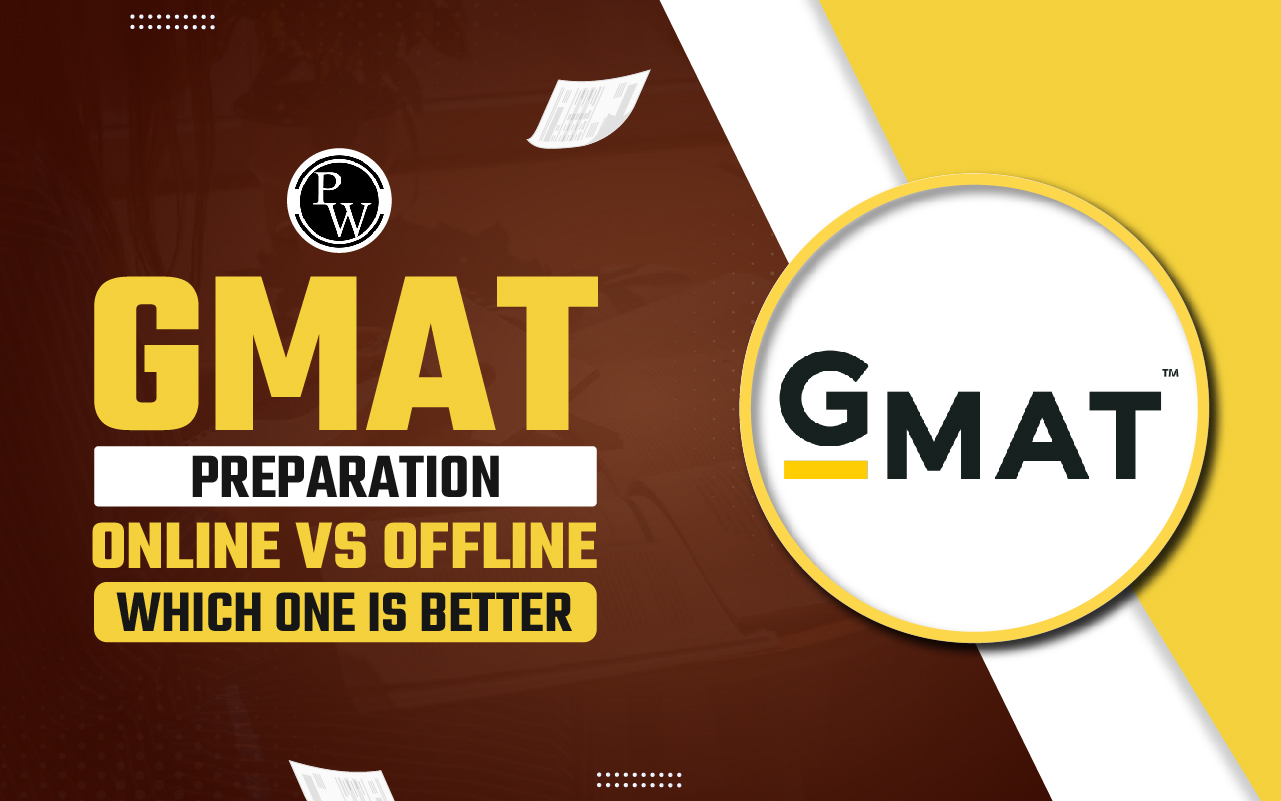 GMAT Preparation Online vs Offline: Which One is Better in 2024?