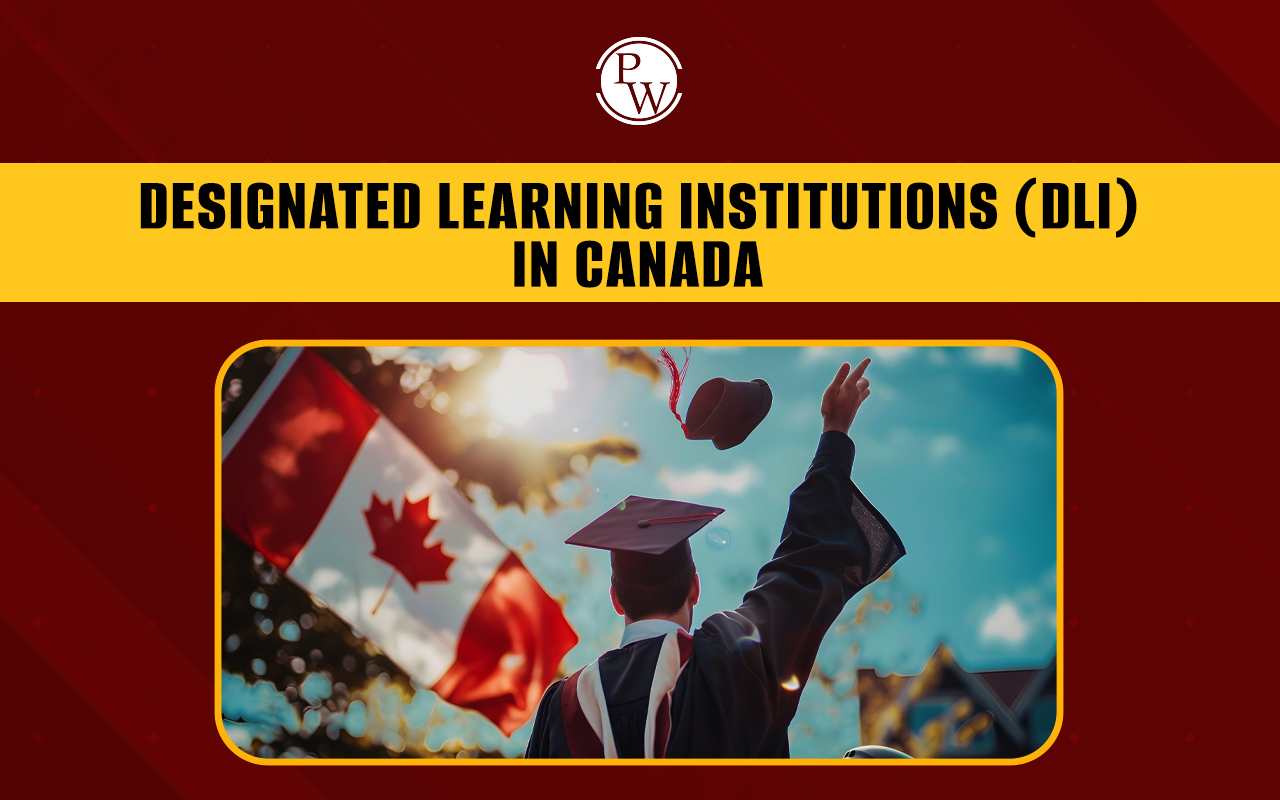 Designated Learning Institutions (DLI) in Canada