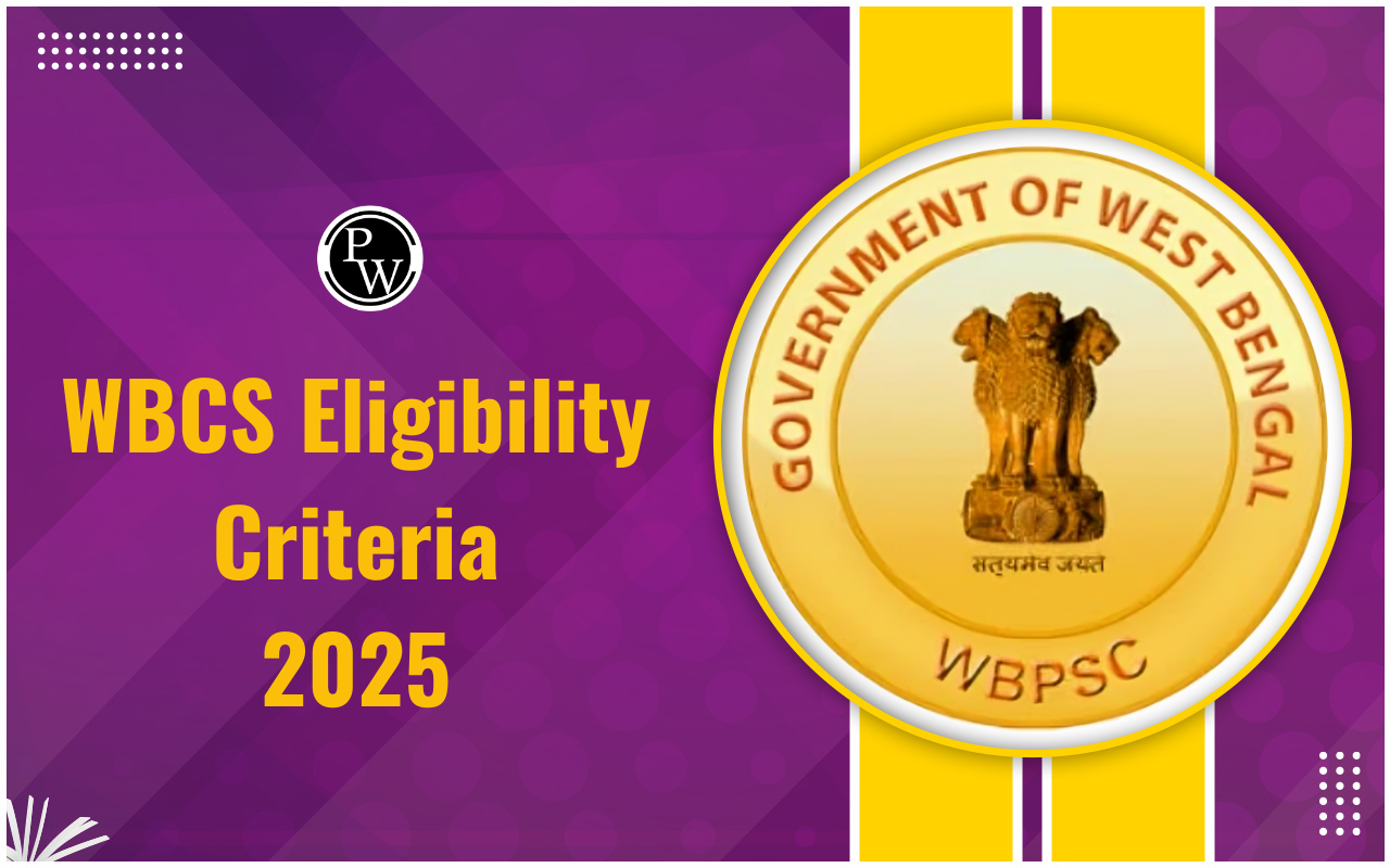 WBCS Eligibility Criteria 2025