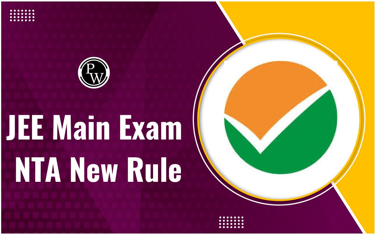 JEE Main NTA New Rule