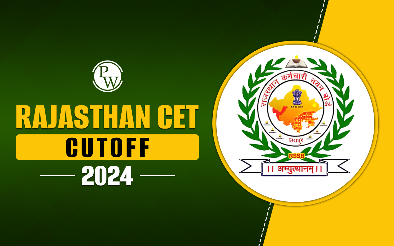 Rajasthan CET Cutoff 2024: How to Check, Expected, Previous