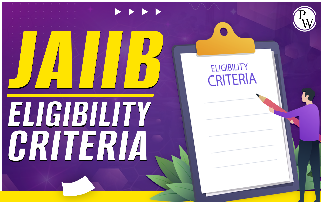 JAIIB Eligibility Criteria 2025