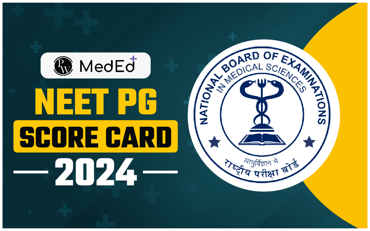 NEET PG Score Card 2024 out @ nbe.edu.in