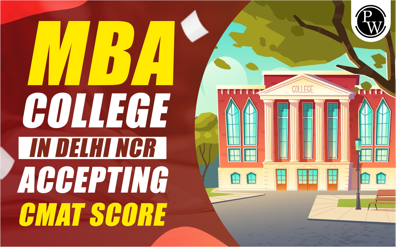 MBA College in Delhi NCR Accepting CMAT Score