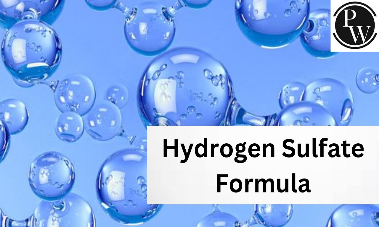 Hydrogen Sulfate Formula