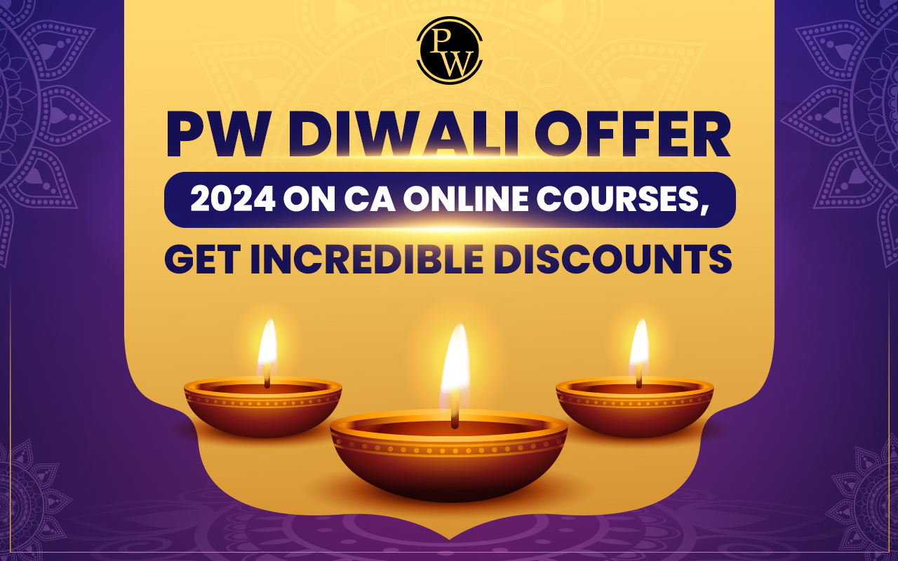 PW Diwali Offer 2024 on CA Online Courses