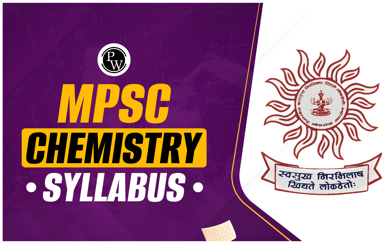 MPSC Chemistry Syllabus 2024