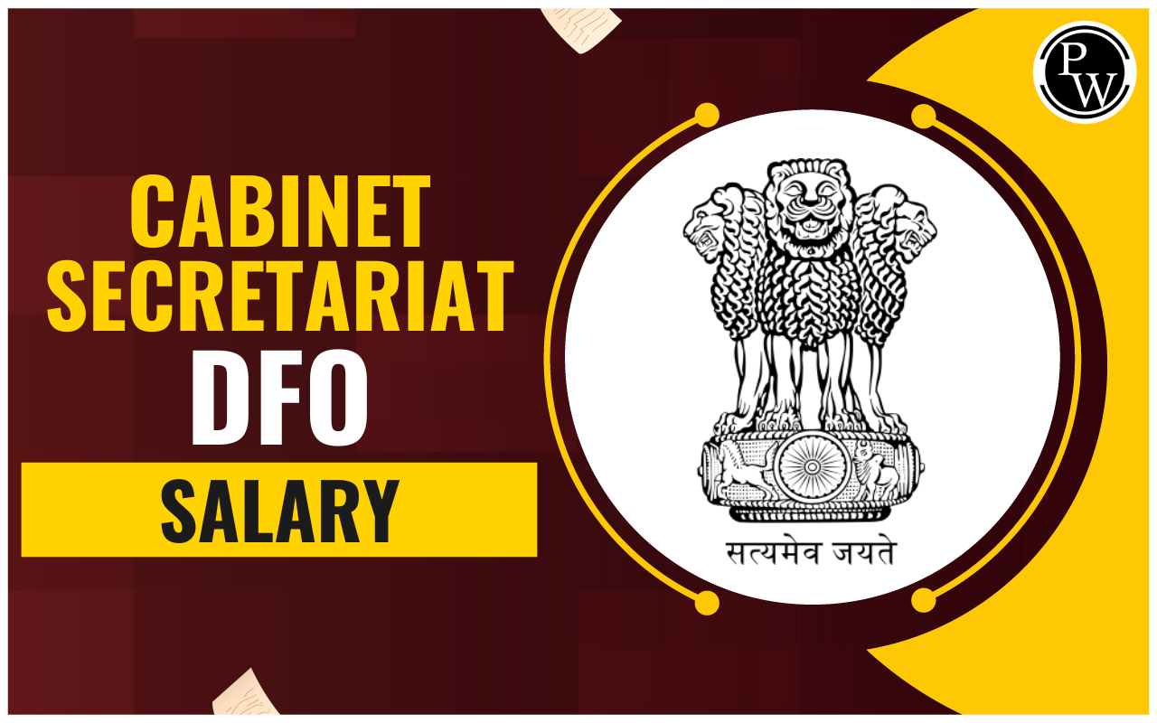 Cabinet Secretariat DFO Salary 2024