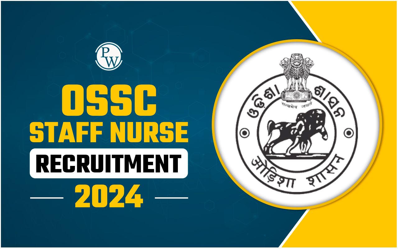 OSSC Staff Nurse Recruitment 2024