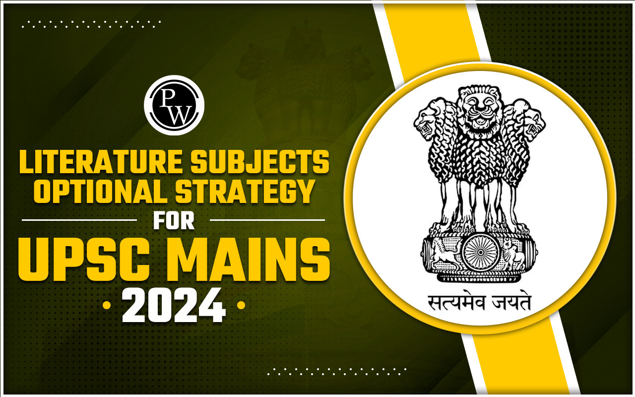 Literature Optional Subjects Strategy for UPSC