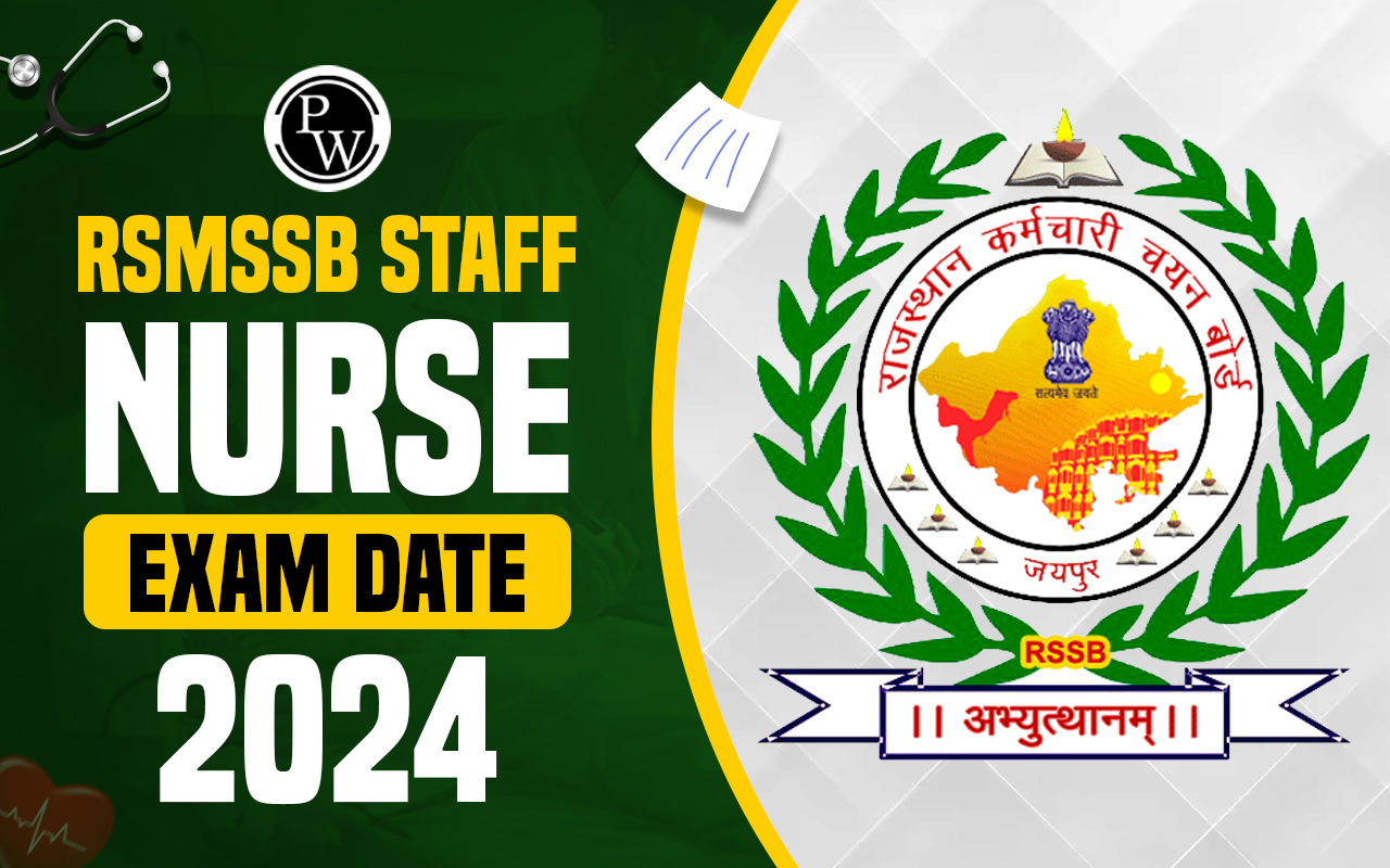 RSMSSB Staff Nurse Exam Date 2024 Out, Rajasthan GNM Recruitment Latest Notice