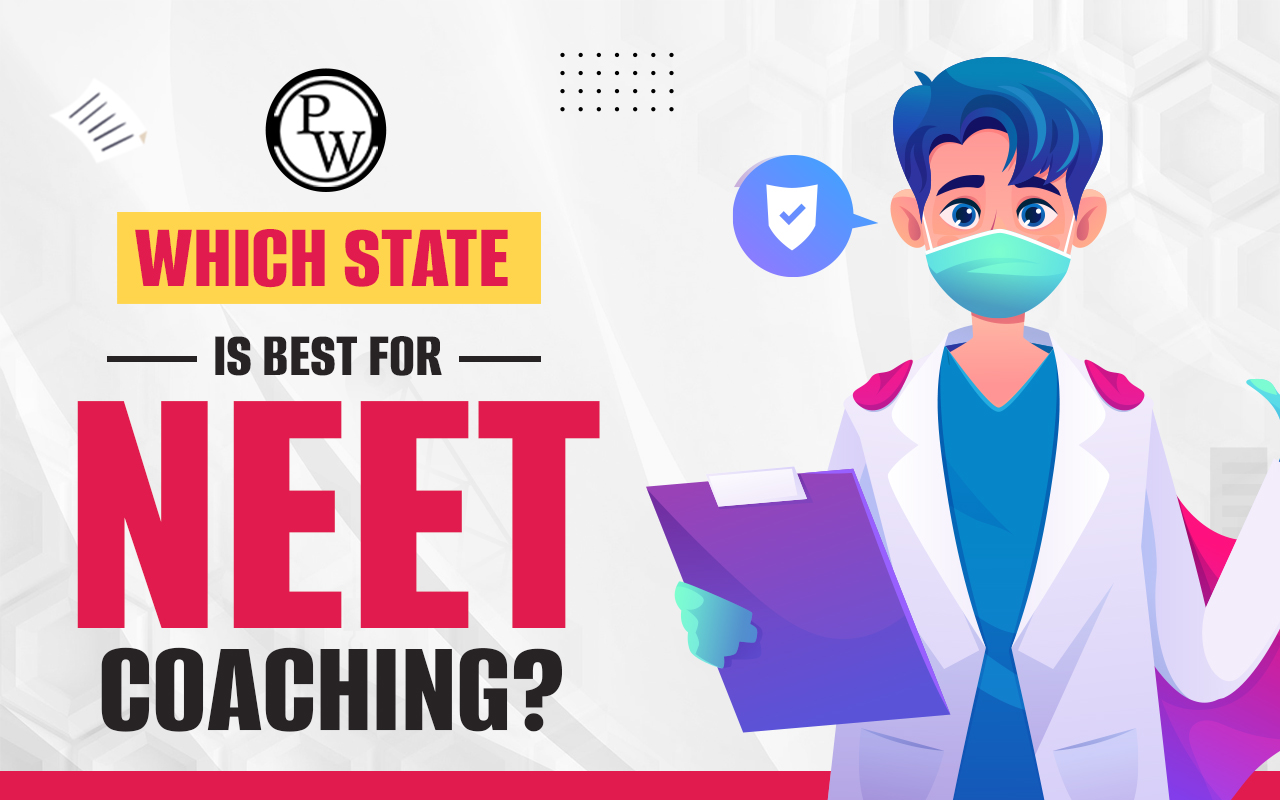 Which State is Best for NEET coaching?