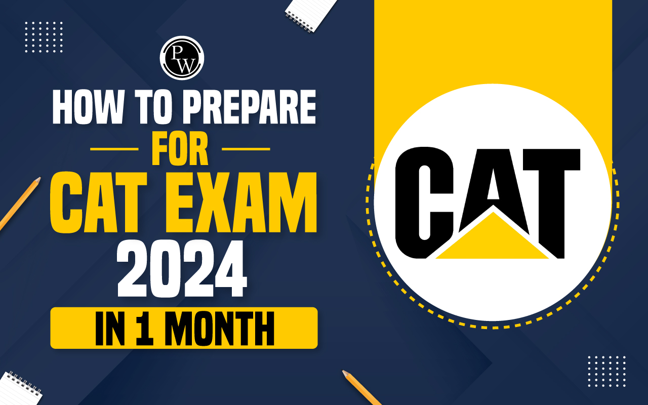 How To Prepare For CAT Exam in 1 Month?
