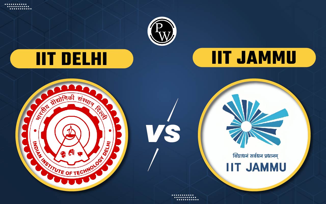 IIT Delhi vs IIT Jammu