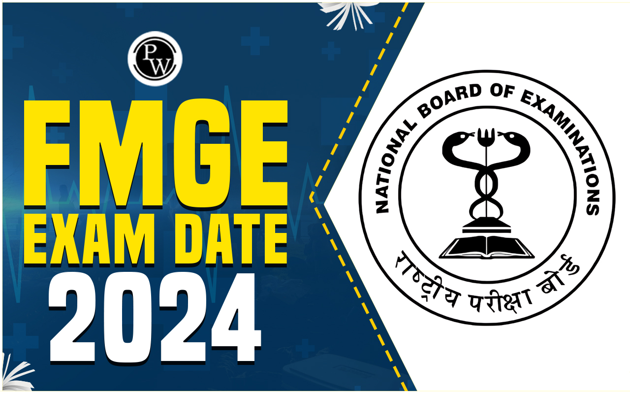FMGE Exam Date 2024