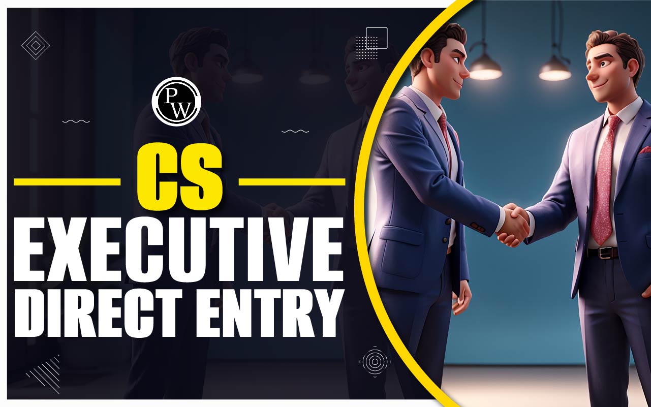 CS Executive Direct Entry Scheme 2024