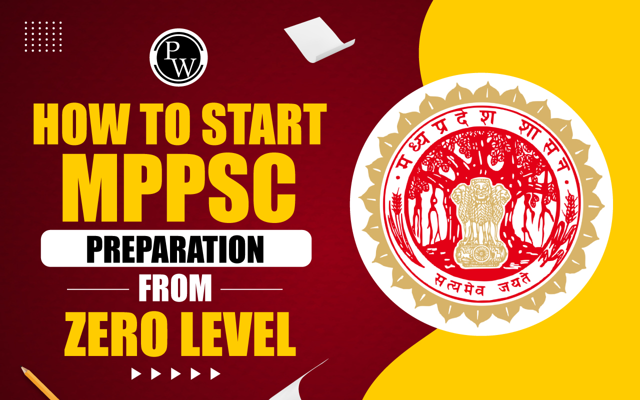 How to Start MPPSC Preparation from Zero Level