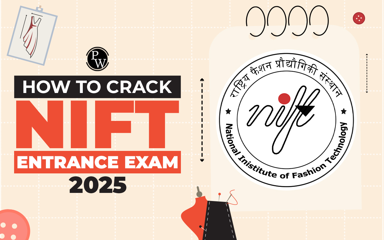 How to crack NIFT Entrance Exam 2024
