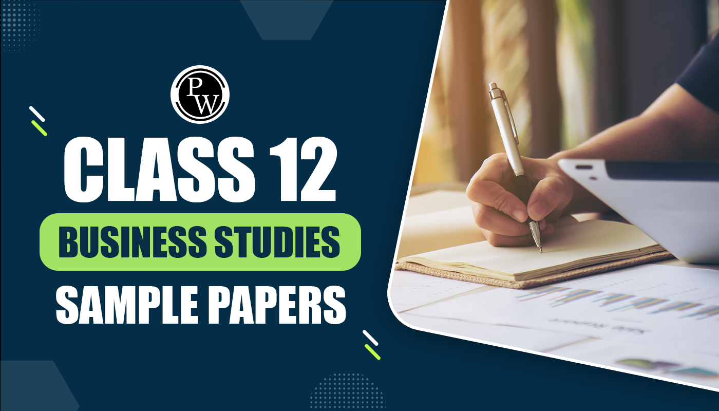 Class 12 Business Studies Sample Papers