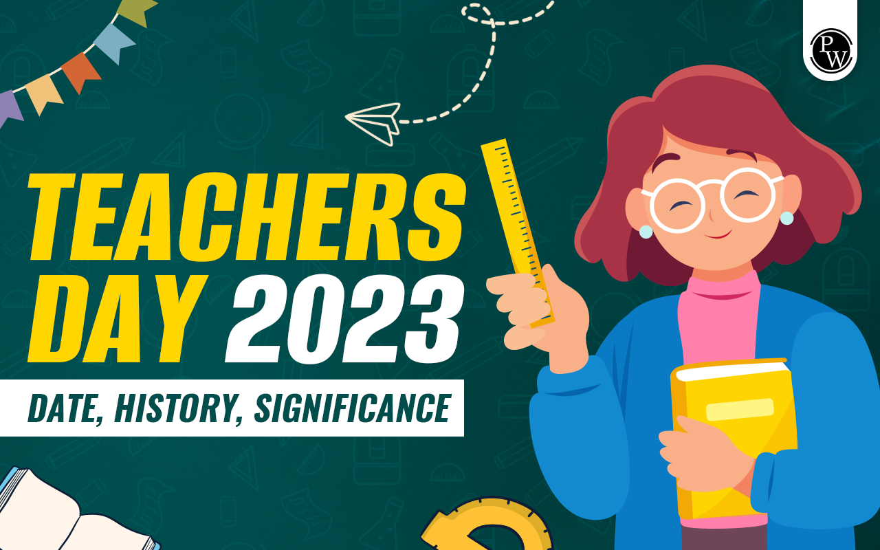 Teachers Day 2023: Date, History, Significance