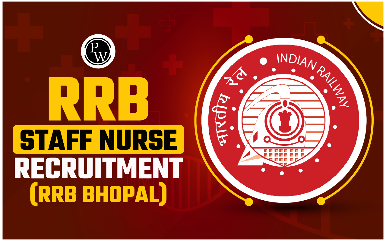 RRB Staff Nurse Recruitment (RRB Bhopal)