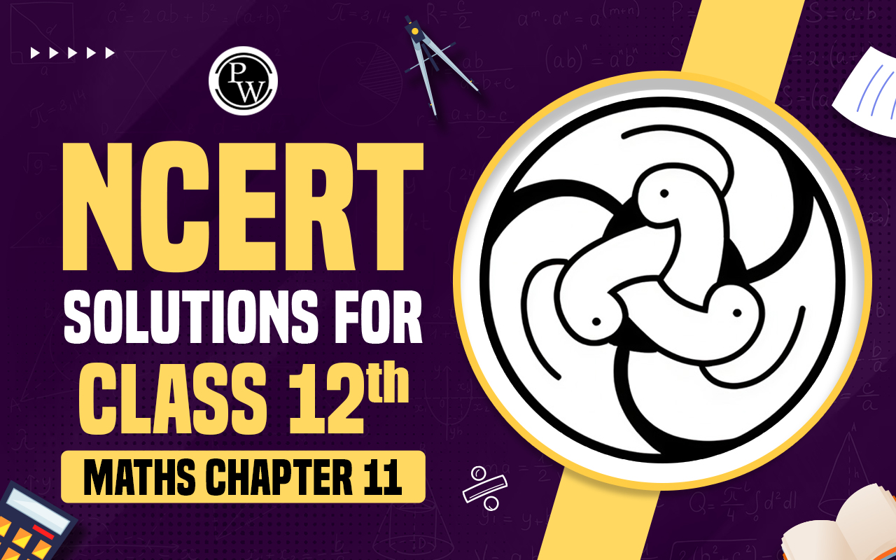 NCERT Solutions for Class 12 Maths Chapter 11