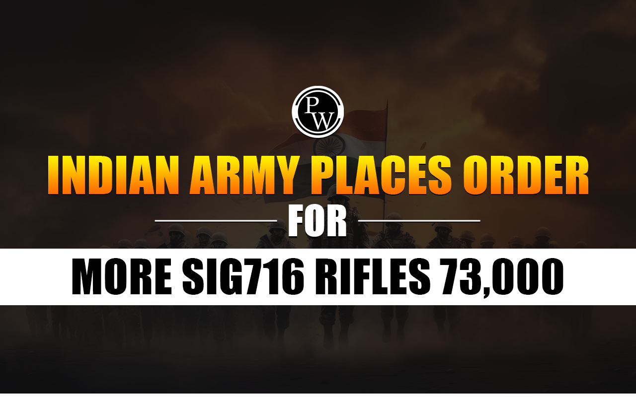 Indian Army Places Order for 73,000 More SIG716 Rifles