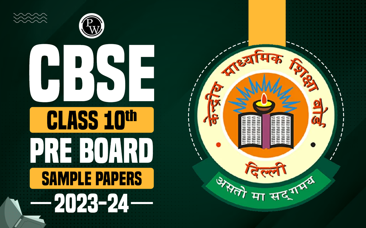 CBSE Class 10 Pre Board Sample Papers 2023-24