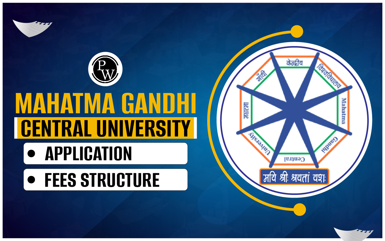 Mahatma Gandhi Central University Admission 2025