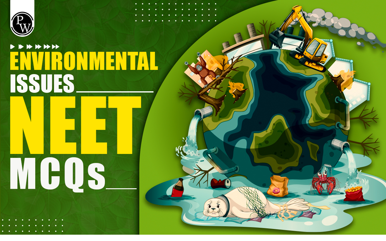 Environmental Issues NEET MCQ