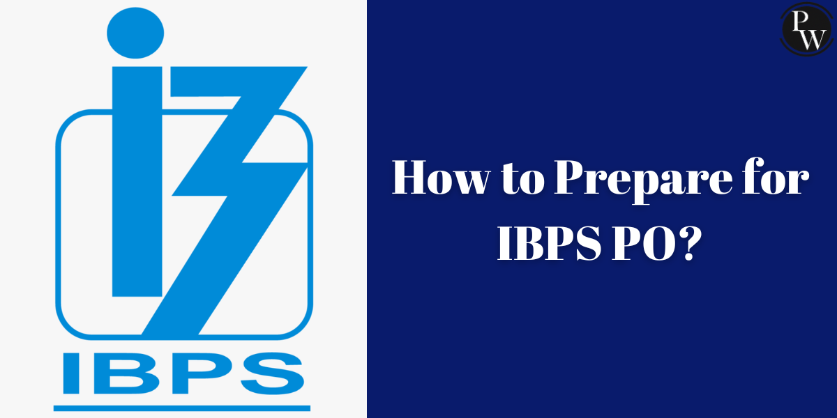 How to Prepare for IBPS PO