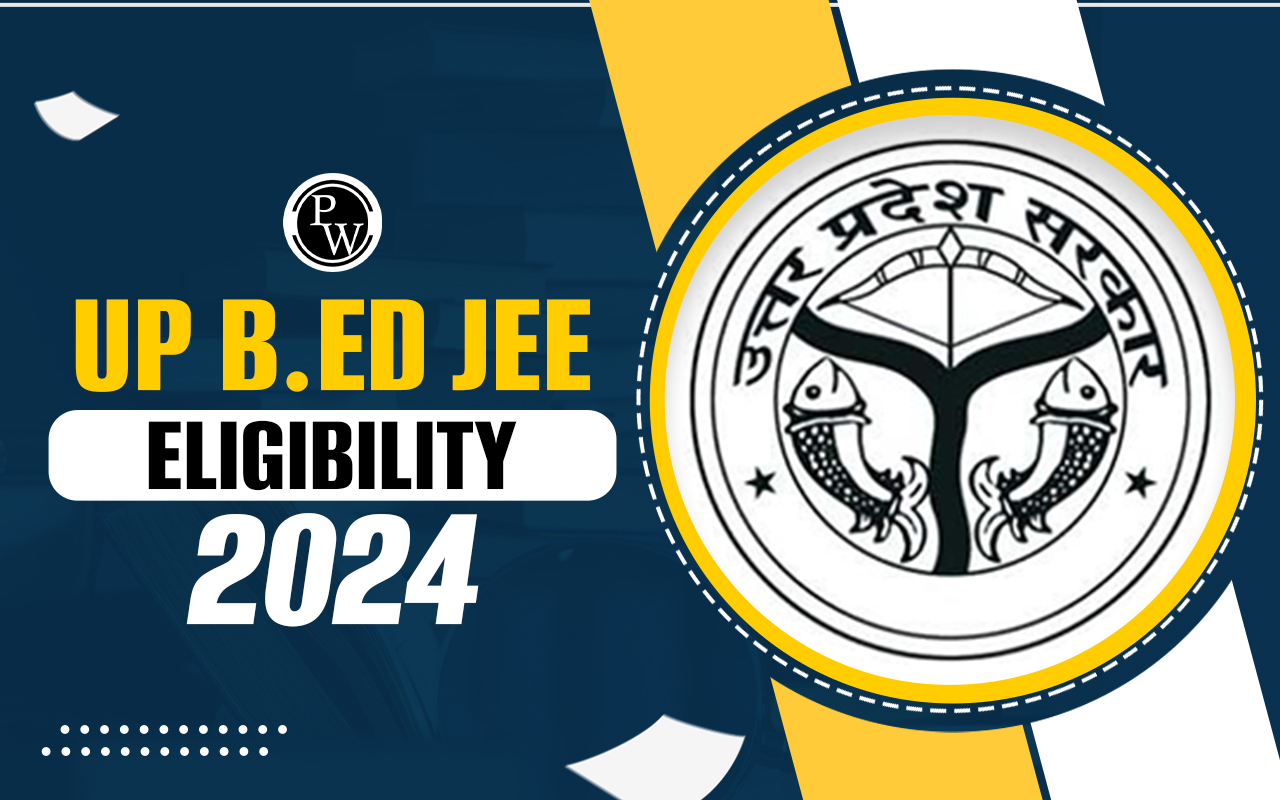 UP B.Ed JEE Eligibility 2024