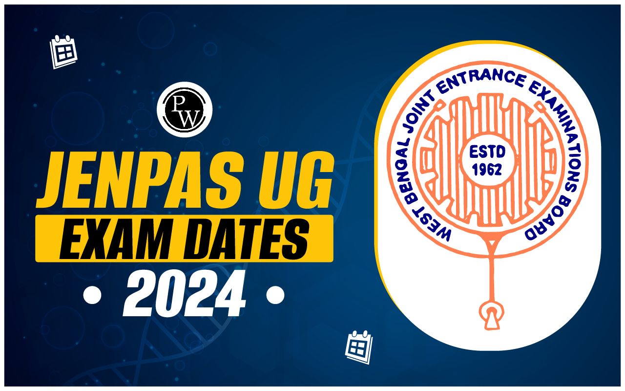 JENPAS UG Exam Dates 2024, Check Application, Exam, Result & Counselling Schedule