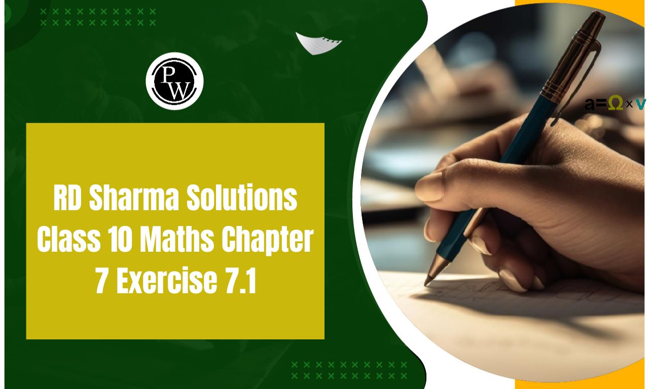 RD Sharma Solutions Class 10 Maths Chapter 7 Exercise 7.1
