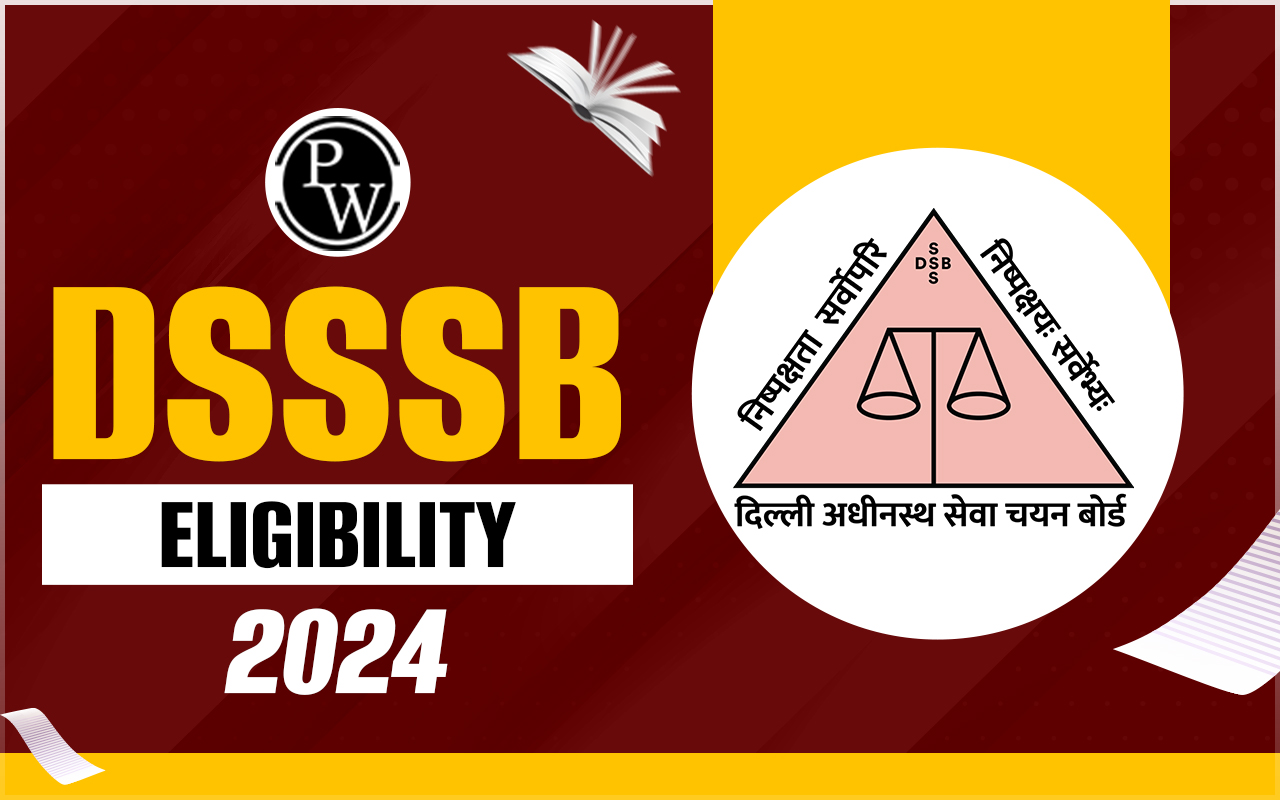 DSSSB Eligibility 2024