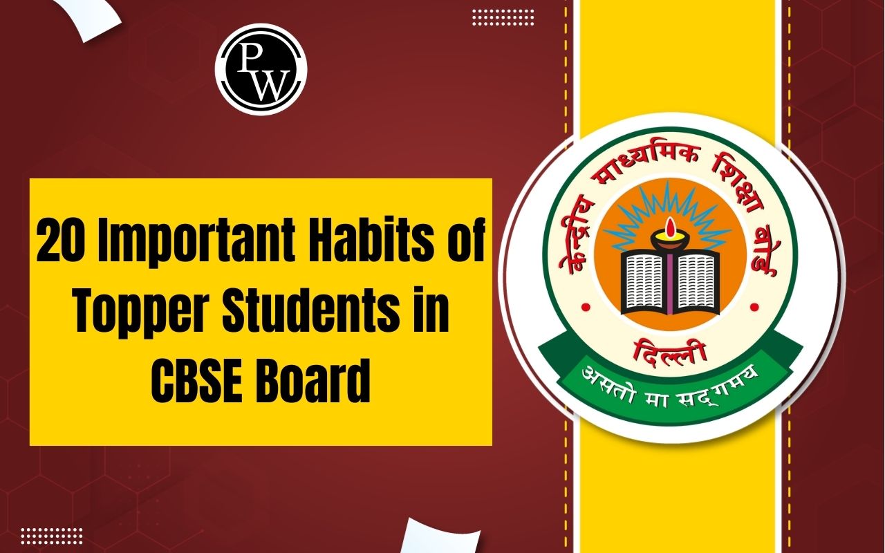 20 Important Habits of Topper Students in CBSE Board