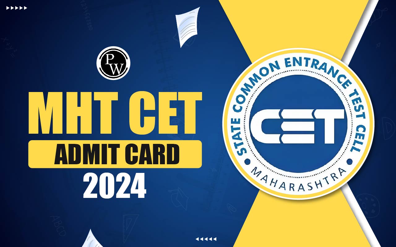 MHT CET Admit Card 2024