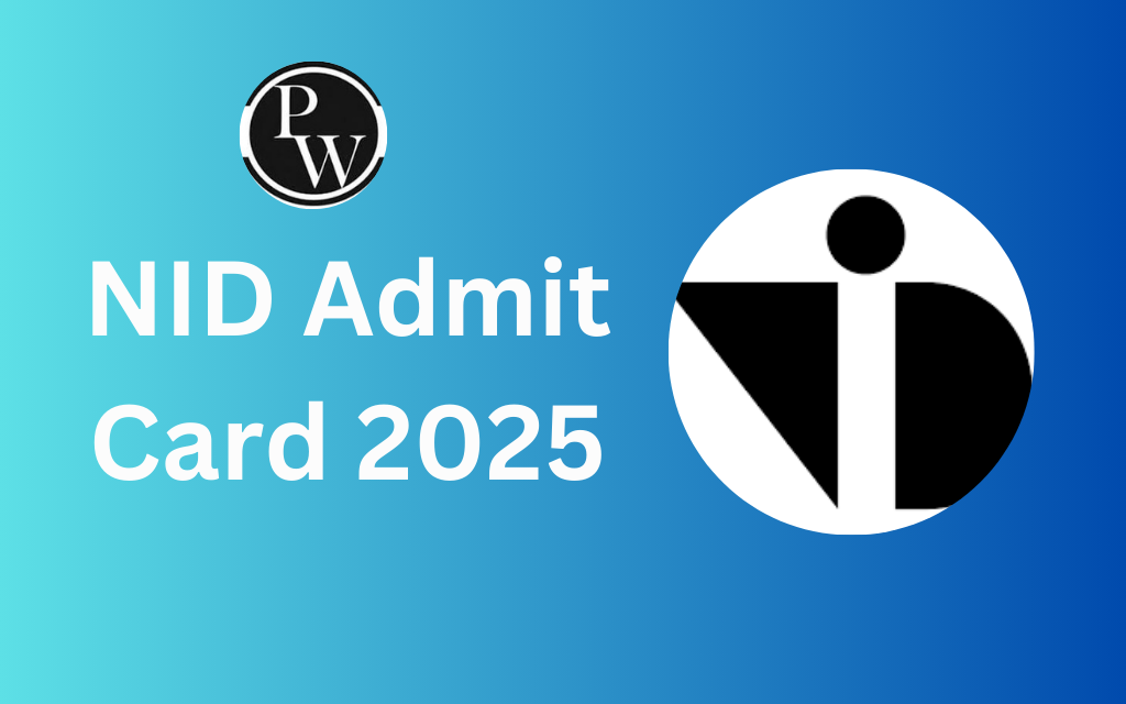 NID Admit Card 2025