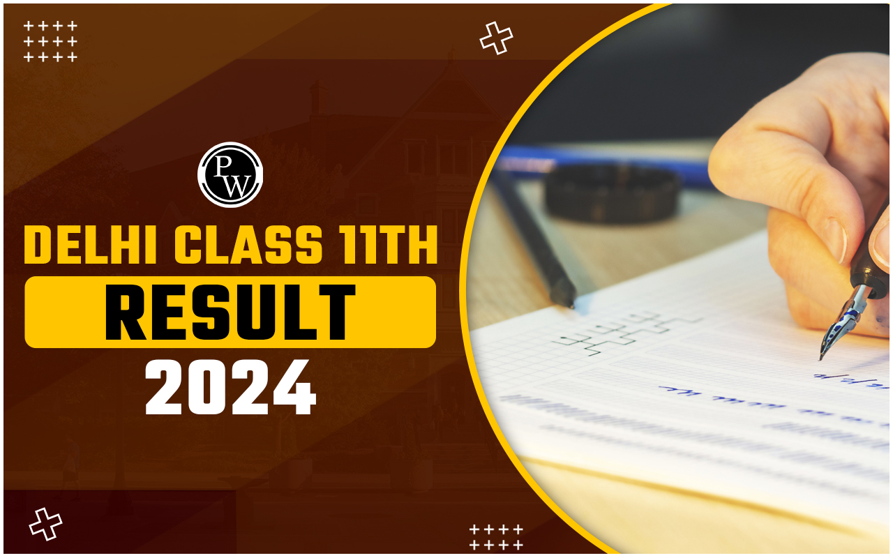 Delhi Class 11th Result 2024