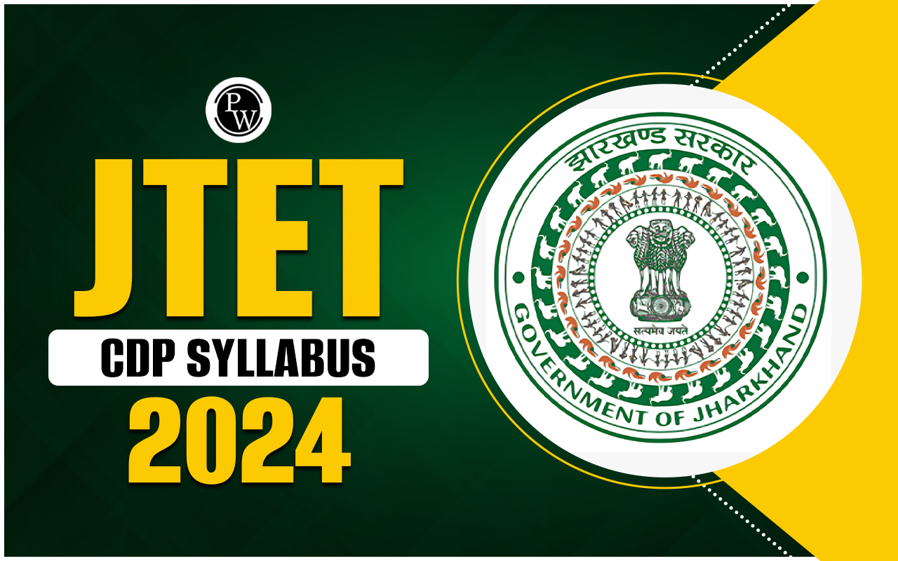 JTET CDP Syllabus 2024