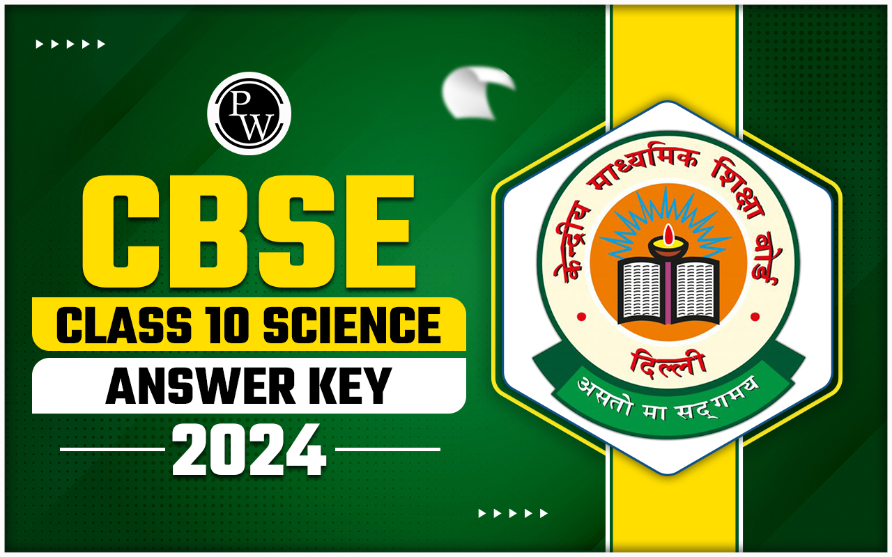 CBSE Class 10 Science Answer Key 2024