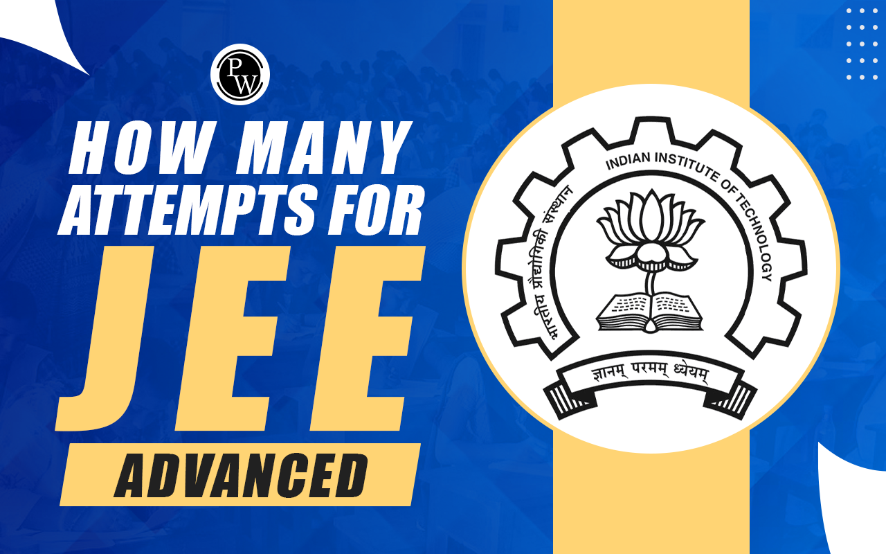 How Many Attempts For JEE advanced